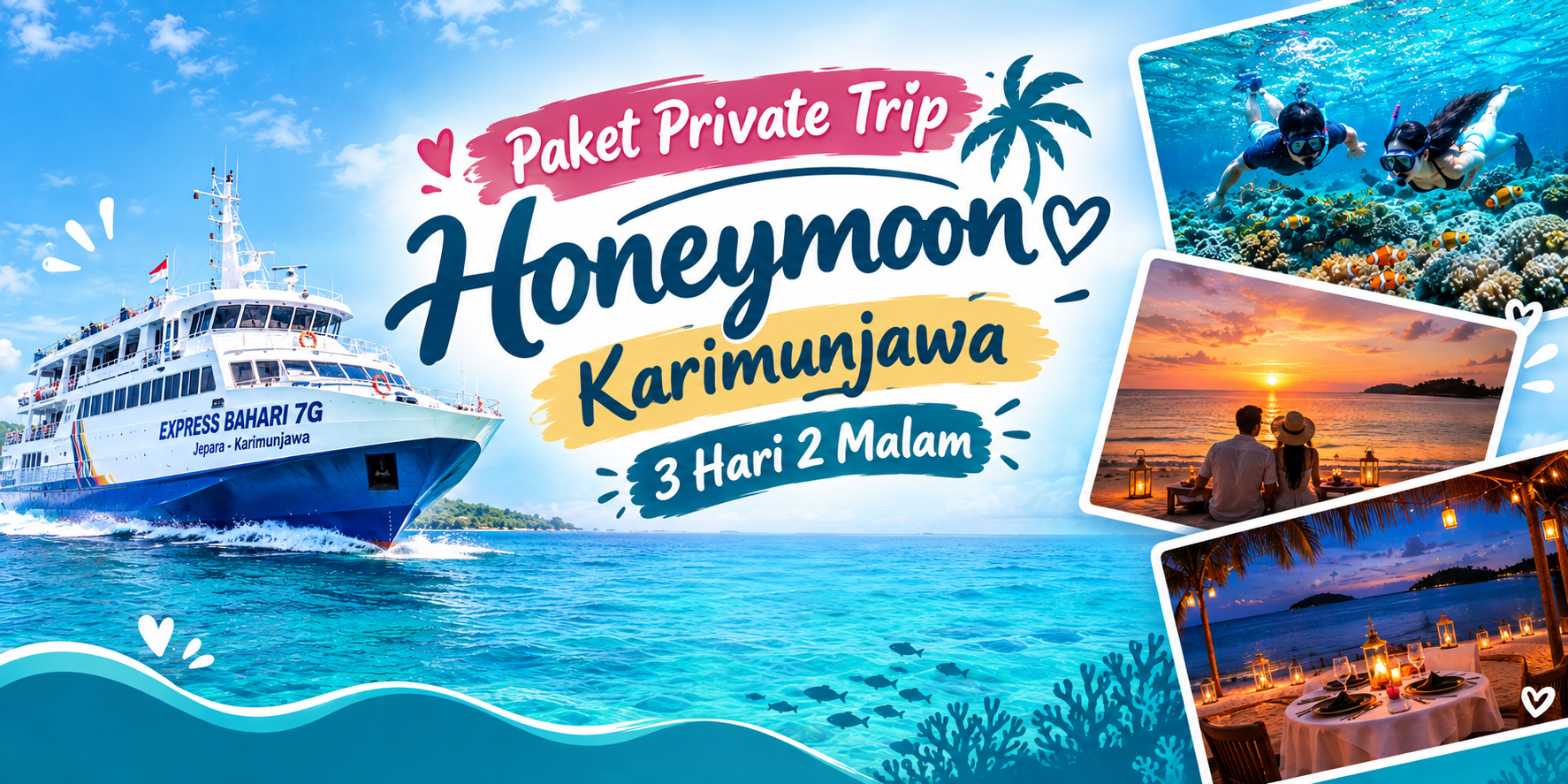Paket Honeymoon 3H2M (Pax untuk 2 Orang)